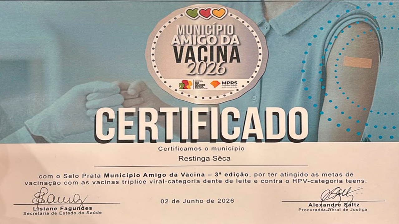 Restinga Sêca recebeu hoje o Selo Prata Município Amigo da Vacina 2026!